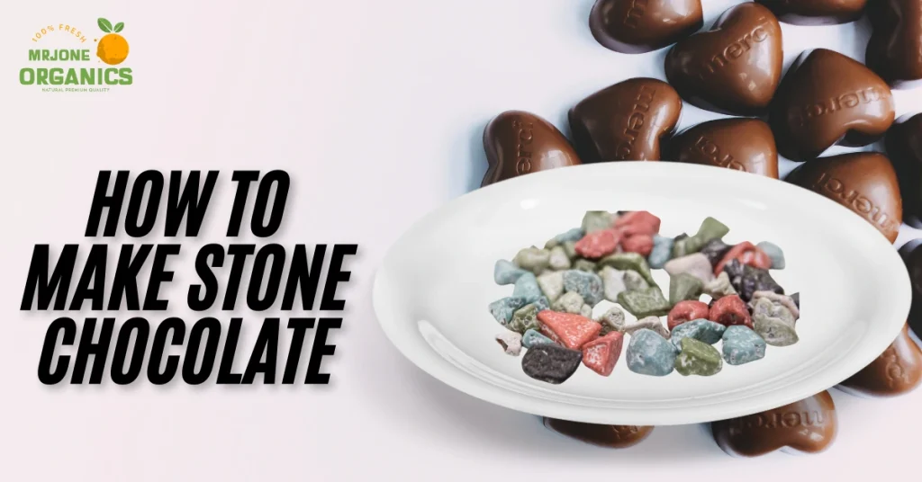 How to Make Stone Chocolate